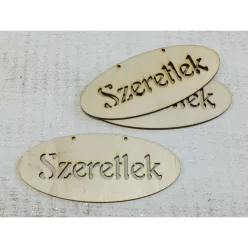   Natúr fa - "Szeretlek" áttört ovál tábla 6x14cm 3db/csomag