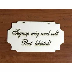 Tábla "Tegnap még..."
