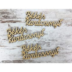   Natúr fa -  "Békés Karácsonyt" felirat 10cm 3db/csomag