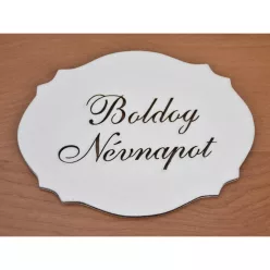   Natúr fa - "Boldog névnapot" kiesős tábla fehér 7,5x10cm