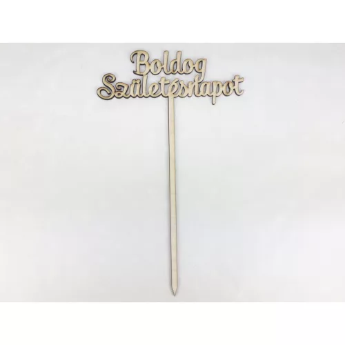 Natúr fa - Beszúrós  "Boldog születésnapot" felirat 15cm