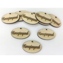   Natúr fa - "Keresztanyunak" ovál tábla 10db/csomag