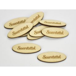   Natúr fa - "Szeretettel" ovál tábla 2x4,9cm 10db/csomag