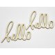 Natúr fa - "hello" felirat 9x10,5cm 2db/csomag