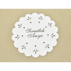   Díszes "Szeretlek Anyu" tábla koszorúra fehér 18cm